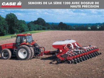 semoirs de la série 1200 avec doseur de haute précision