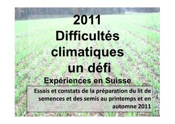 2011 Difficultés climatiques un défi