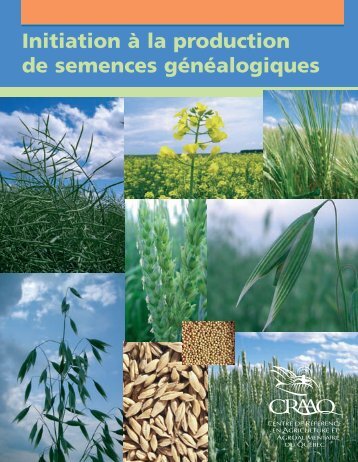 Initiation à la production de semences généalogiques