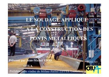 Le soudage appliqué à la construction des ponts métalliques - OTUA