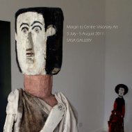 Margin to Centre: Visionary Art 5 July - University of South Australia