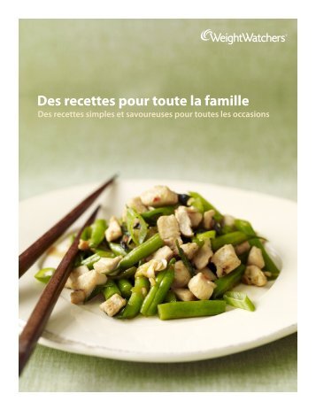 Des recettes pour toute la famille - Weight Watchers