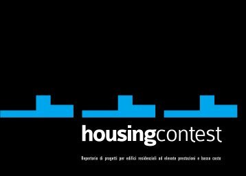 Repertorio di progetti per edifici residenziali ad ... - Housing Contest