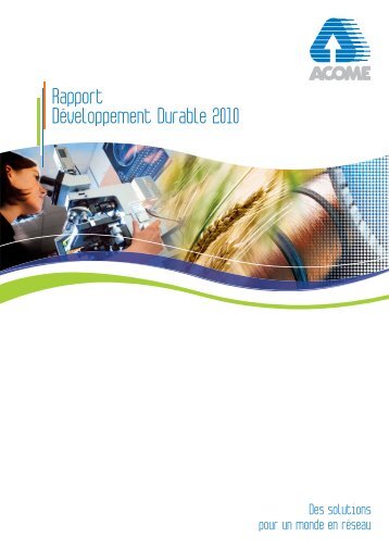 Rapport Développement Durable 2010 - Acome