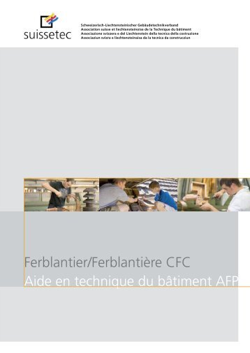 Ferblantier/Ferblantière CFC Aide en technique du ... - Suissetec