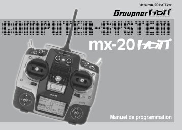 Radio Graupner/JR MX20 HoTT - page perso clubcugnaux