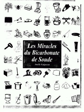 Les miracles du bicarbonate de soude - Cratzy.fr
