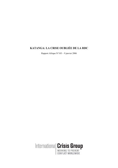 katanga: la crise oubliée de la rdc - International Crisis Group