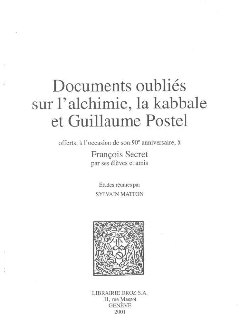 Documents oubliés sur l' alchimie, la kabbale et Guillaume Postel