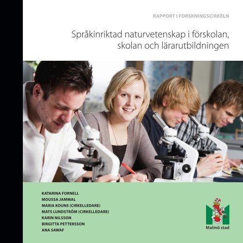 Språkinriktad naturvetenskap i förskolan, skolan och ... - Malmö stad