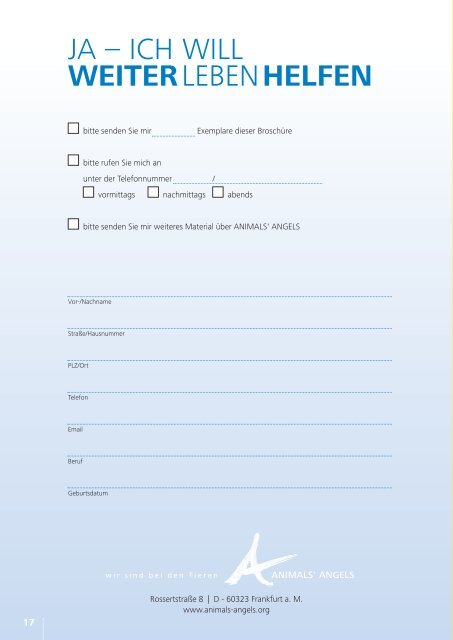 Gerne unterstützen wir Sie, liebe Freunde und ... - Animals' Angels e.V.