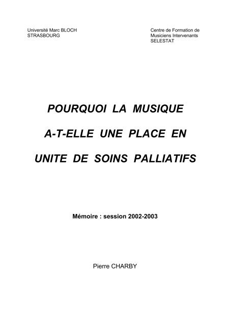 Pourquoi La Musique At Elle Une Place En Unite De Soins Palliatifs Pourquoi La Musique At Elle Une Place En Unite De Soins Palliatifs