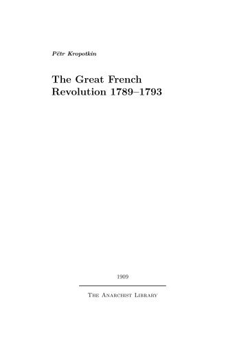 The Great French Revolution 1789–1793 - library.uniteddiversity.coop