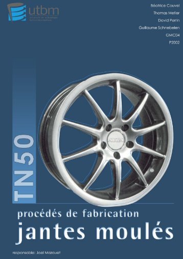 Rapport, Procédé de fabrication des jantes moulées - David Perrin