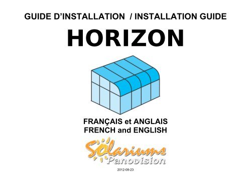 GUIDE D'INSTALLATION / INSTALLATION GUIDE - Zytco Solariums