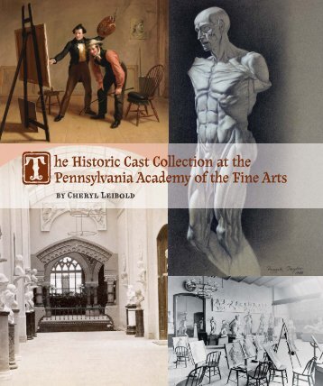 The Historic Cast Collection at the Pennsylvania Academy of the ...