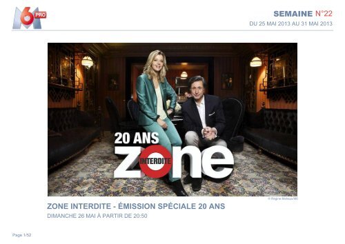 semaine n°22 zone interdite - émission spéciale 20 ans - M6 Publicité