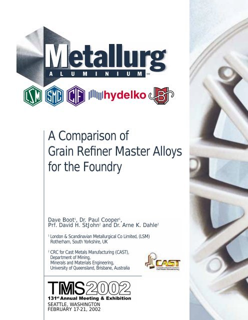 A Comparison of Grain Refiner Master Alloys for the Foundry