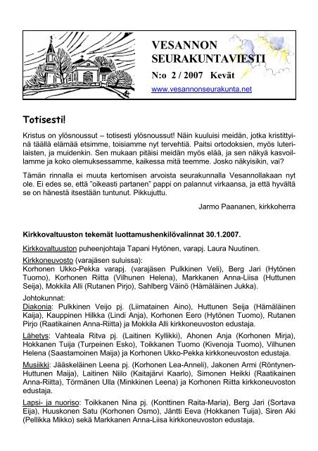 VESANNON SEURAKUNTAVIESTI N:o 2 / 2007 Kevät