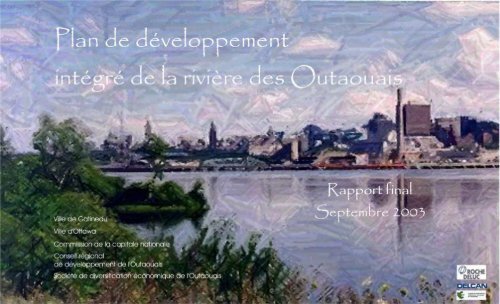 Plan de développement intégré de la rivière des Outaouais - rapport ...