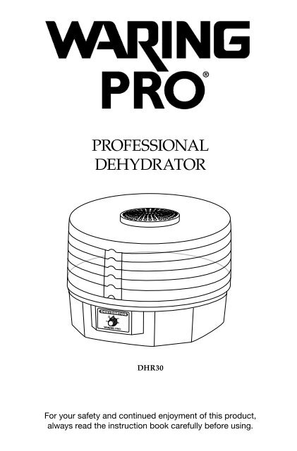 DHR30 Professional Food Dehydrator Instruction Booklet - Waring Pro