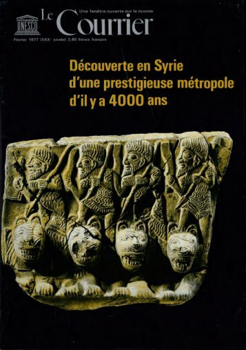 Découverte en Syrie d'une prestigieuse ... - unesdoc - Unesco