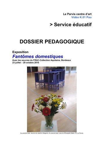 telechargez ici le dossier pedagogique.pdf - Le Parvis