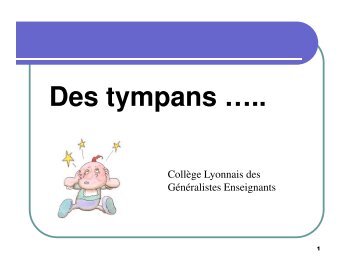 tympans - Collège Lyonnais des Généralistes Enseignants - UCLB ...