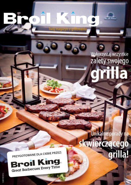 skwierczącego grilla! - Broil King