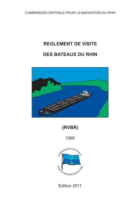 reglement de visite des bateaux du rhin - Central Commission for ...