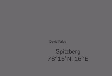 Spitzberg 78°15' N, 16° E Spitzberg 78°15' N, 16° E - David Falco ...