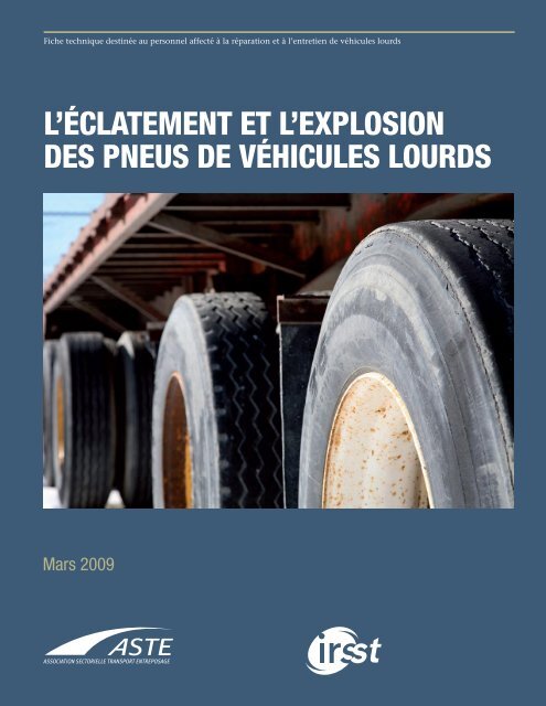 l'éclatement et l'explosion des pneus de véhicules lourds - Irsst