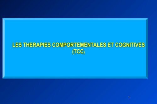 LES THERAPIES COMPORTEMENTALES ET COGNITIVES (TCC)