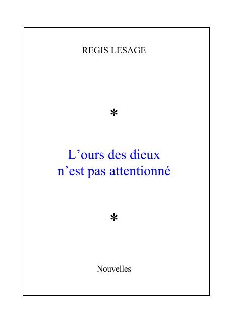 L'ours des dieux n'est pas attentionné - Jaoul voilier nomade