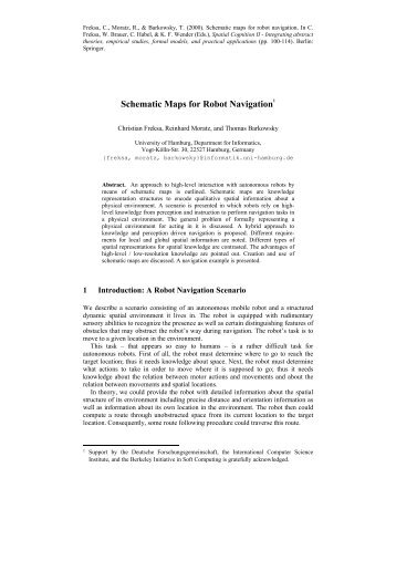 Schematic Maps for Robot Navigation - the Cognitive Systems Group