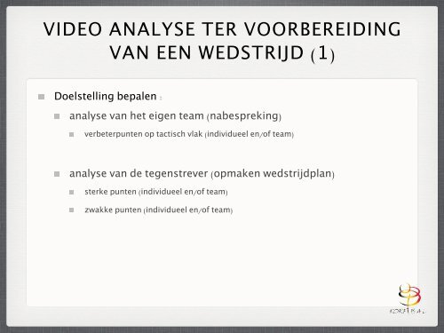 CLINIC : NUT EN GEBRUIK VAN SCOUTING EN VIDEO ANALYSE