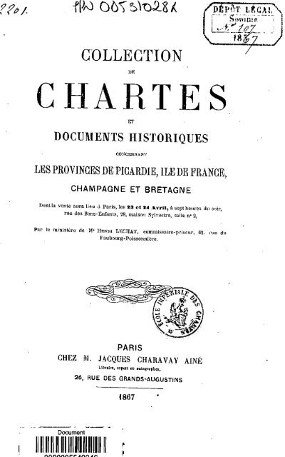 Collection importante de chartes et titres nobiliaires concernant les ...