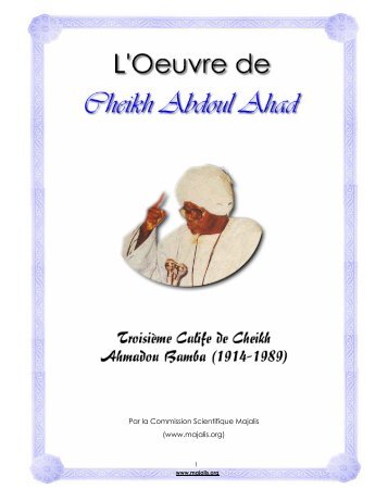 L'oeuvre de Cheikh Abdoul Ahad - Majalis