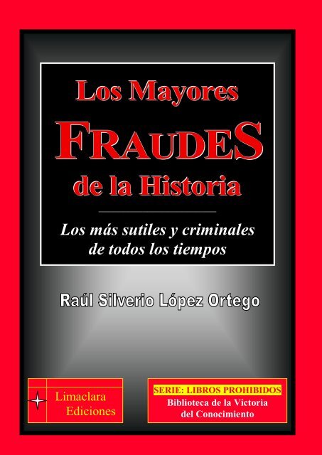 Los Mayores FRAUDES de la Historia - LimaClara Ediciones