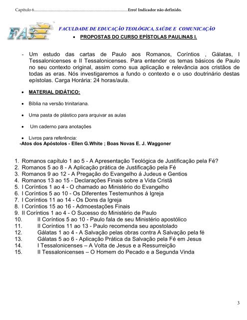 Um estudo das cartas de Paulo aos Romanos, Coríntios , Gálatas, I ...