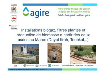 Installations biogaz, filtres plantés et production de biomasse ... - Agire