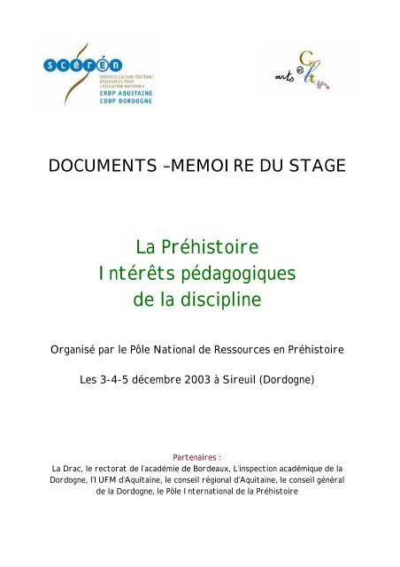 La Préhistoire Intérêts pédagogiques de la discipline - CRDP ...