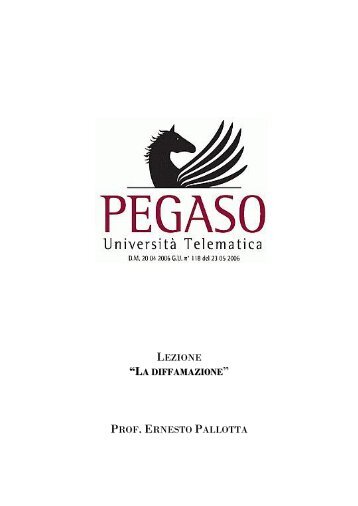 LEZIONE “LA DIFFAMAZIONE PROF . ERNESTO PALLOTTA