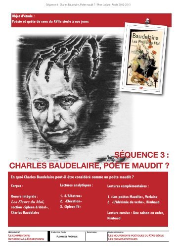 SÉQUENCE 3 : CHARLES BAUDELAIRE, POÈTE MAUDIT ?