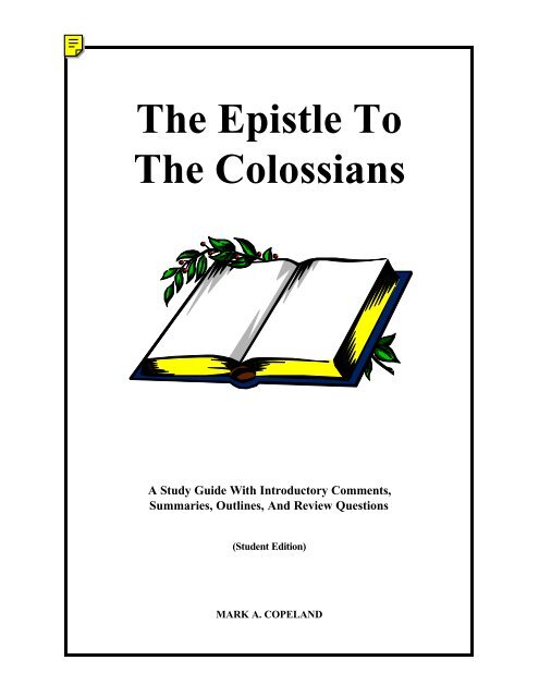 The Epistle To The Colossians - Executable Outlines