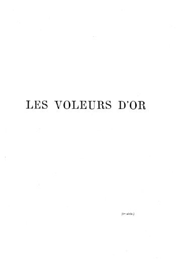 Les Voleurs d'or - Webrairie