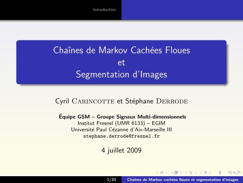 Chaînes de Markov Cachées Floues et ... - Institut Fresnel