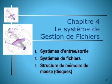 Chapitre 4 Le système de Gestion de Fichiers