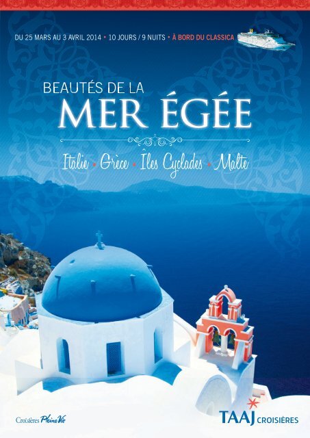 Italie • Grèce • Îles Cyclades • Malte - Taaj Croisières