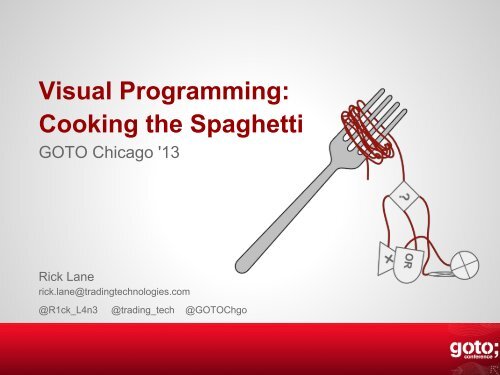 Visual Programming: Cooking the Spaghetti - GOTO Conferences